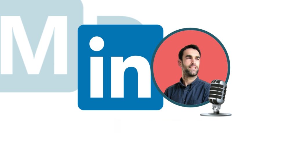 Julien Pibourret - Interview LinkedIn - Mounir Digital