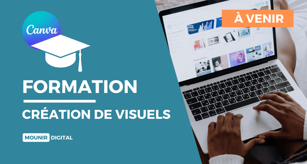 Formation Canva : Création de visuels - Mounir Digital